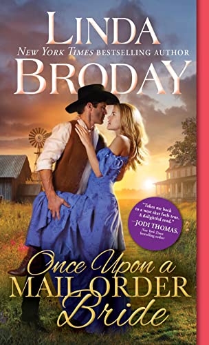 Beispielbild fr Once Upon a Mail Order Bride: A Shy Woman with Too Many Secrets Seeks the Protection of an Outlaw in this Emotional Historical Western Romance (Outlaw Mail Order Brides, 4) zum Verkauf von SecondSale