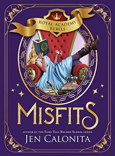 Stock image for Misfits (Royal Academy Rebels, 1) for sale by Gulf Coast Books