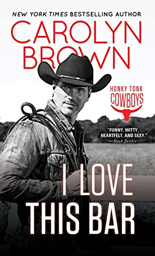 Beispielbild fr I Love This Bar (Honky Tonk Cowboys) zum Verkauf von SecondSale