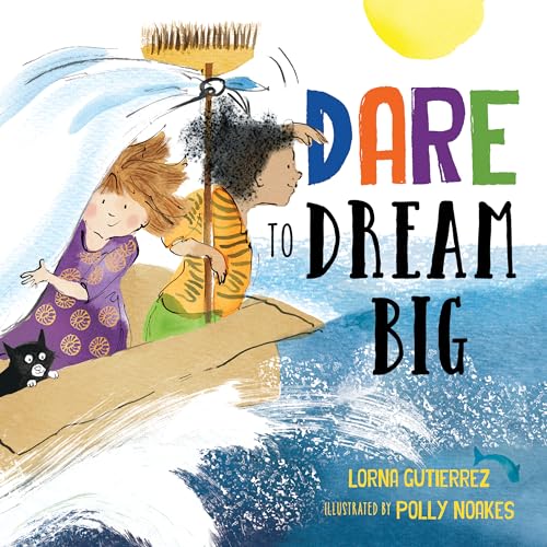 Stock image for Dare to Dream Big for sale by Blackwell's