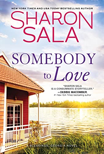 Beispielbild fr Somebody to Love: Count Your Blessings with this Emotional Southern Small Town Romance Between a Veteran Hero and the Girl He Used to Love (Blessings, Georgia, 11) zum Verkauf von SecondSale