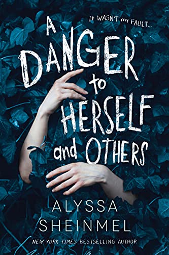 Stock image for A Danger to Herself and Others for sale by Dream Books Co.