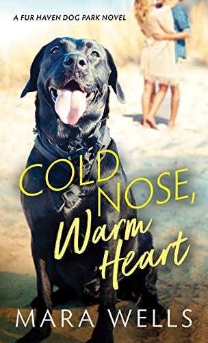 Imagen de archivo de Cold Nose, Warm Heart (Fur Haven Dog Park) a la venta por Gulf Coast Books