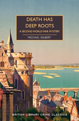 Stock image for Death Has Deep Roots: A Second World War Mystery for sale by Revaluation Books