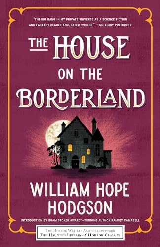 Imagen de archivo de The House on the Borderland (Haunted Library Horror Classics) a la venta por HPB-Diamond