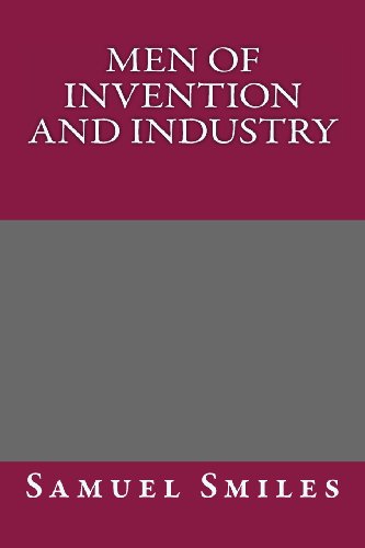 9781492702344: Men of Invention and Industry