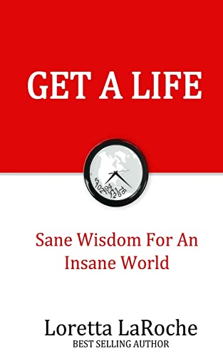 Imagen de archivo de Get A Life: Sane Wisdom for an Insane World (Part) a la venta por Save With Sam