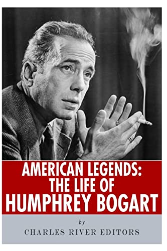 Imagen de archivo de American Legends: The Life of Humphrey Bogart a la venta por Wonder Book
