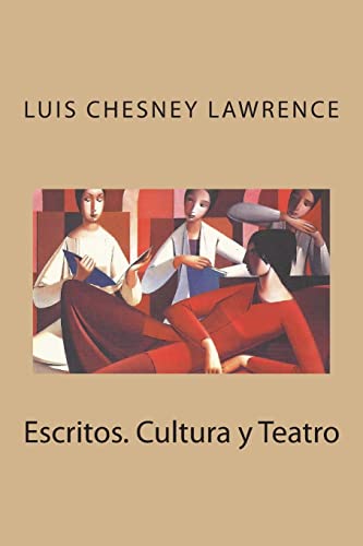 Stock image for Escritos. Cultura y Teatro (Spanish Edition) for sale by Lucky's Textbooks