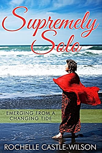Stock image for Supremely Solo: Emerging from a changing tide for sale by THE SAINT BOOKSTORE