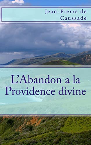 9781492709886: L'Abandon a la Providence divine