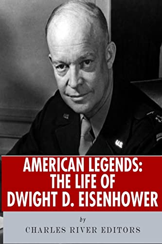 Beispielbild fr American Legends: The Life of Dwight D. Eisenhower zum Verkauf von Wonder Book