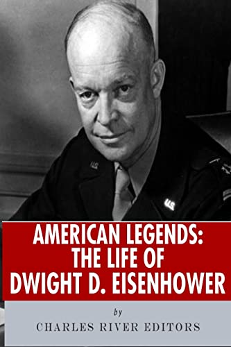 Imagen de archivo de American Legends: The Life of Dwight D. Eisenhower a la venta por Wonder Book