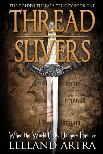 Stock image for Thread Slivers (Golden Threads Trilogy) for sale by SecondSale