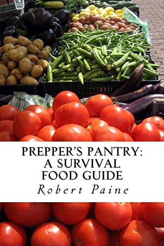 9781492715078: Prepper's Pantry: A Survival Food Guide