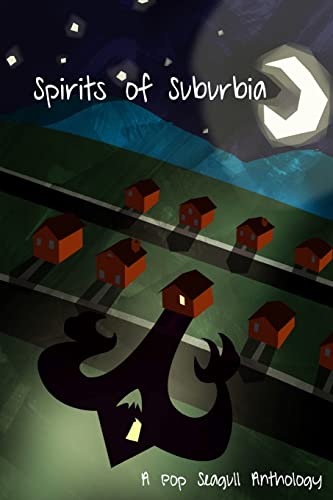 9781492716549: Spirits of Suburbia: A Pop Seagull Anthology