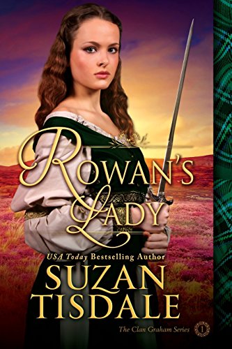 Stock image for Rowan's Lady: Book One of the Clan Graham Series for sale by ThriftBooks-Dallas