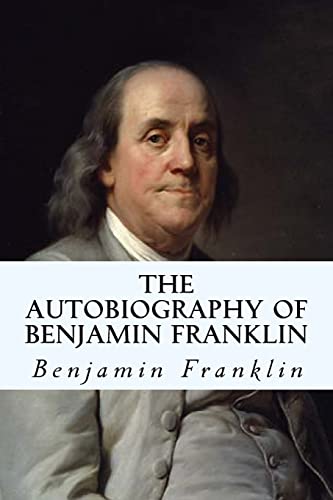 Imagen de archivo de The Autobiography of Benjamin Franklin a la venta por SecondSale