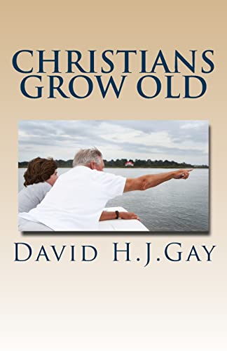 Beispielbild fr Christians Grow Old zum Verkauf von WorldofBooks