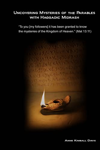 Beispielbild fr Uncovering Mysteries of the Parables with Haggadic Midrash zum Verkauf von WorldofBooks