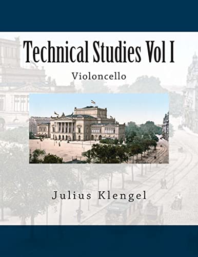 9781492726340: Technical Studies Vol I: Violoncello: Volume 1