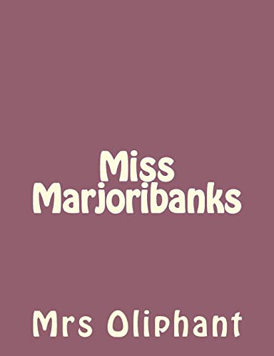 9781492735984: Miss Marjoribanks