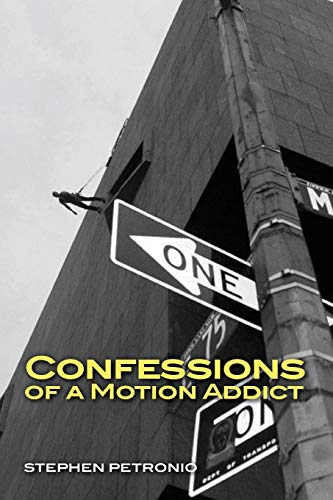 Imagen de archivo de Confessions of a Motion Addict a la venta por SecondSale