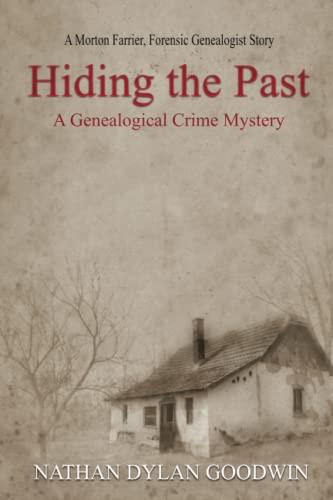 Imagen de archivo de Hiding the Past: Volume 1 (The Forensic Genealogist Series) a la venta por WorldofBooks