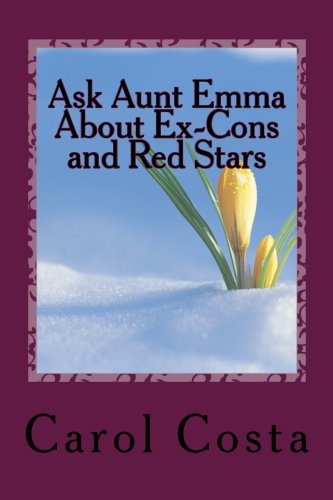 Stock image for Ask Aunt Emma About Ex-Cons and Red Stars (Ask Aunt Emma Mysteries) for sale by HPB Inc.