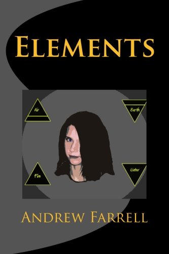 Stock image for Elements: A troubled teen discovers she has obtained ancient powers. for sale by MyLibraryMarket