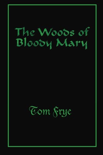 Stock image for The Woods of Bloody Mary (Havelock Chronicles) for sale by SecondSale