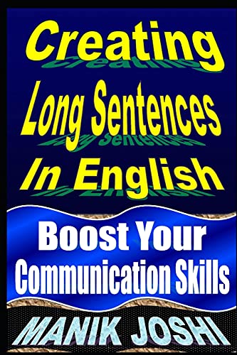9781492742135: Creating Long Sentences In English: Boost Your Communication Skills: 8 (English Daily Use)