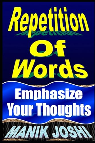 Beispielbild fr Repetition Of Words: Emphasize Your Thoughts (English Daily Use) [Soft Cover ] zum Verkauf von booksXpress