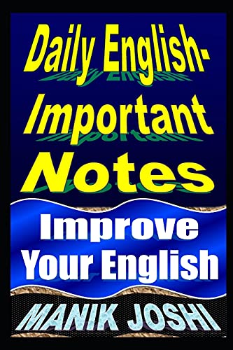 Imagen de archivo de Daily English Important Notes: Improve Your English (English Daily Use) [Soft Cover ] a la venta por booksXpress