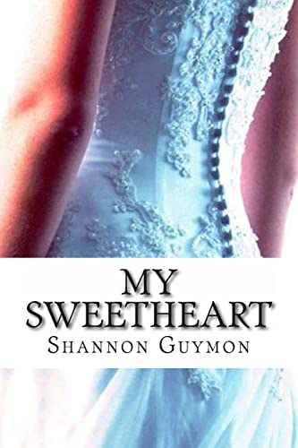 Stock image for My Sweetheart: Book 3 in The Love and Dessert Trilogy for sale by Lexington Books Inc