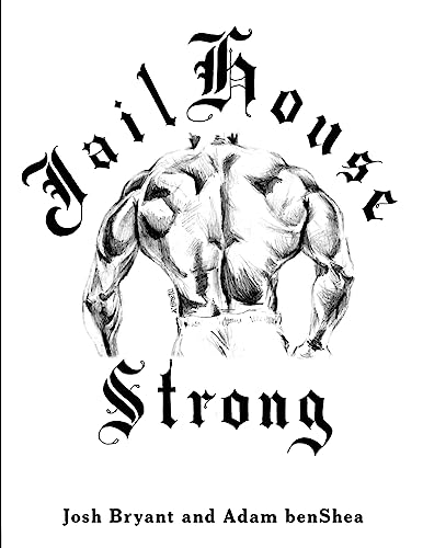 Imagen de archivo de Jailhouse Strong a la venta por Red's Corner LLC