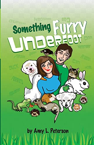 Imagen de archivo de Something Furry Underfoot a la venta por THE SAINT BOOKSTORE