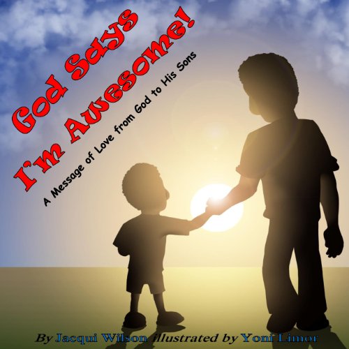 9781492759652: God Says I'm Awesome: A Message of Love from God to His Sons