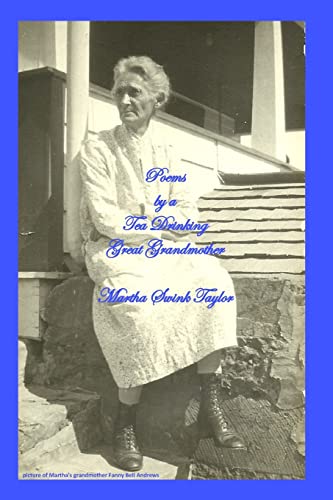 Beispielbild fr Poems by a Tea Drinking Great Grandmother zum Verkauf von -OnTimeBooks-