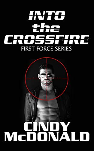 Stock image for Into the Crossfire for sale by THE SAINT BOOKSTORE