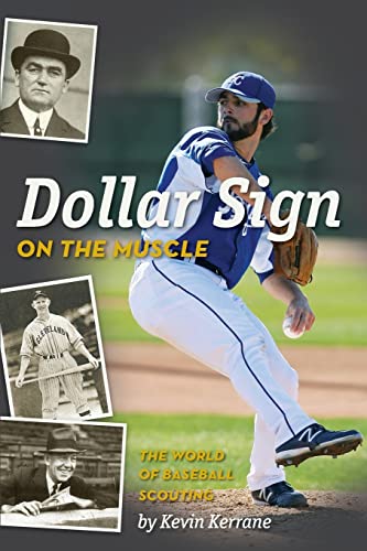 Stock image for Dollar Sign on the Muscle: The World of Baseball Scouting for sale by HPB Inc.