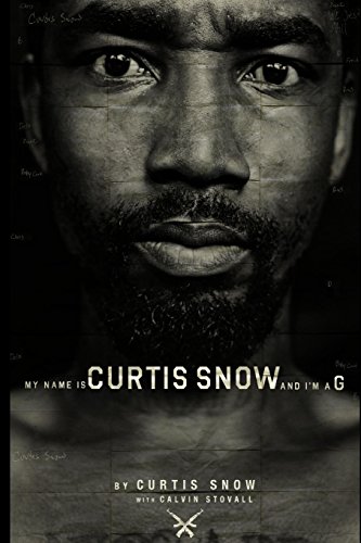 Beispielbild fr My Name Is Curtis Snow And Im A G (: (BW Version) zum Verkauf von Goodwill