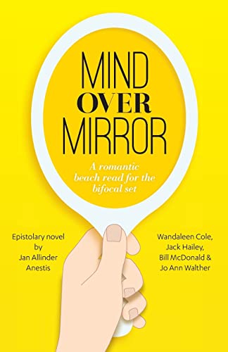 Beispielbild fr Mind Over Mirror: A romantic beach read for the bifocal set (Life, Love, and Bifocals) zum Verkauf von SecondSale