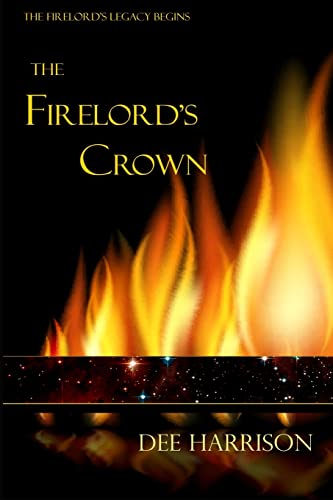 Beispielbild fr The Firelord's Crown (Firelord's Legacy) zum Verkauf von Lucky's Textbooks