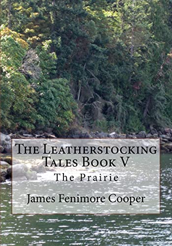 9781492778554: The Leatherstocking Tales Book V: The Prairie