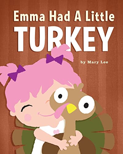 9781492779728: Emma Had A Little Turkey
