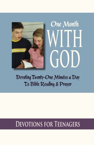 Imagen de archivo de One Month With God: Devotions for Teenagers: Volume 3 a la venta por Revaluation Books