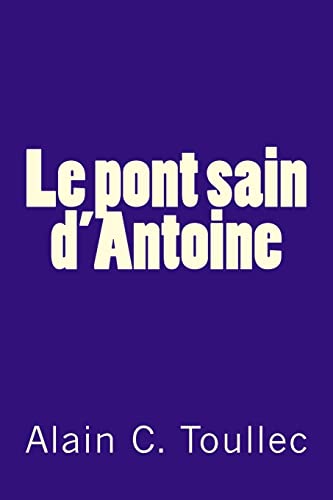 9781492786276: Le pont sain d'Antoine