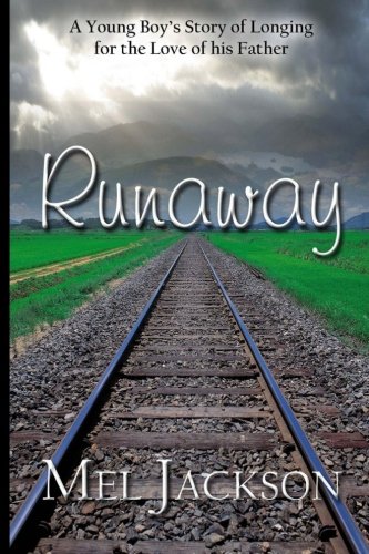 9781492787129: Runaway 2: A Young Boy's Story of Longing for the Love of his Father