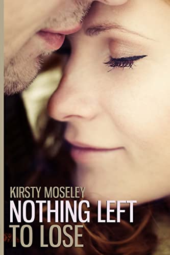 Stock image for Nothing Left to Lose for sale by Goldstone Books